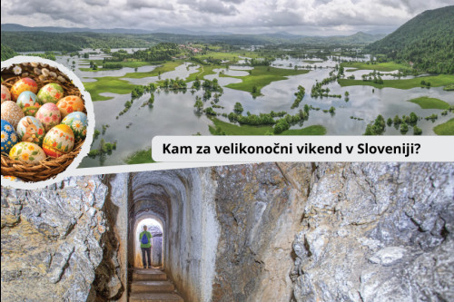 Kam za velikonočni vikend v Sloveniji?